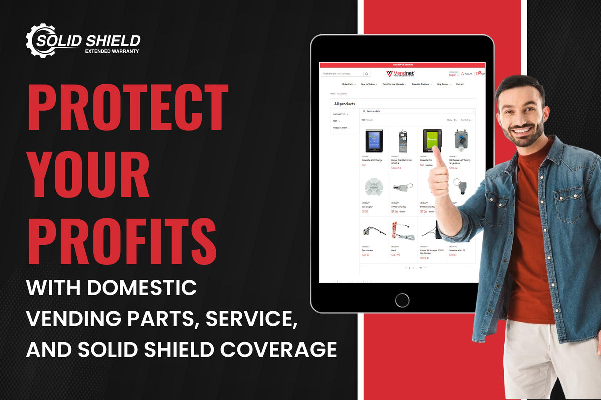 Protect Your Profits with Domestic Vending Parts, Service, and Solid Shield Coverage