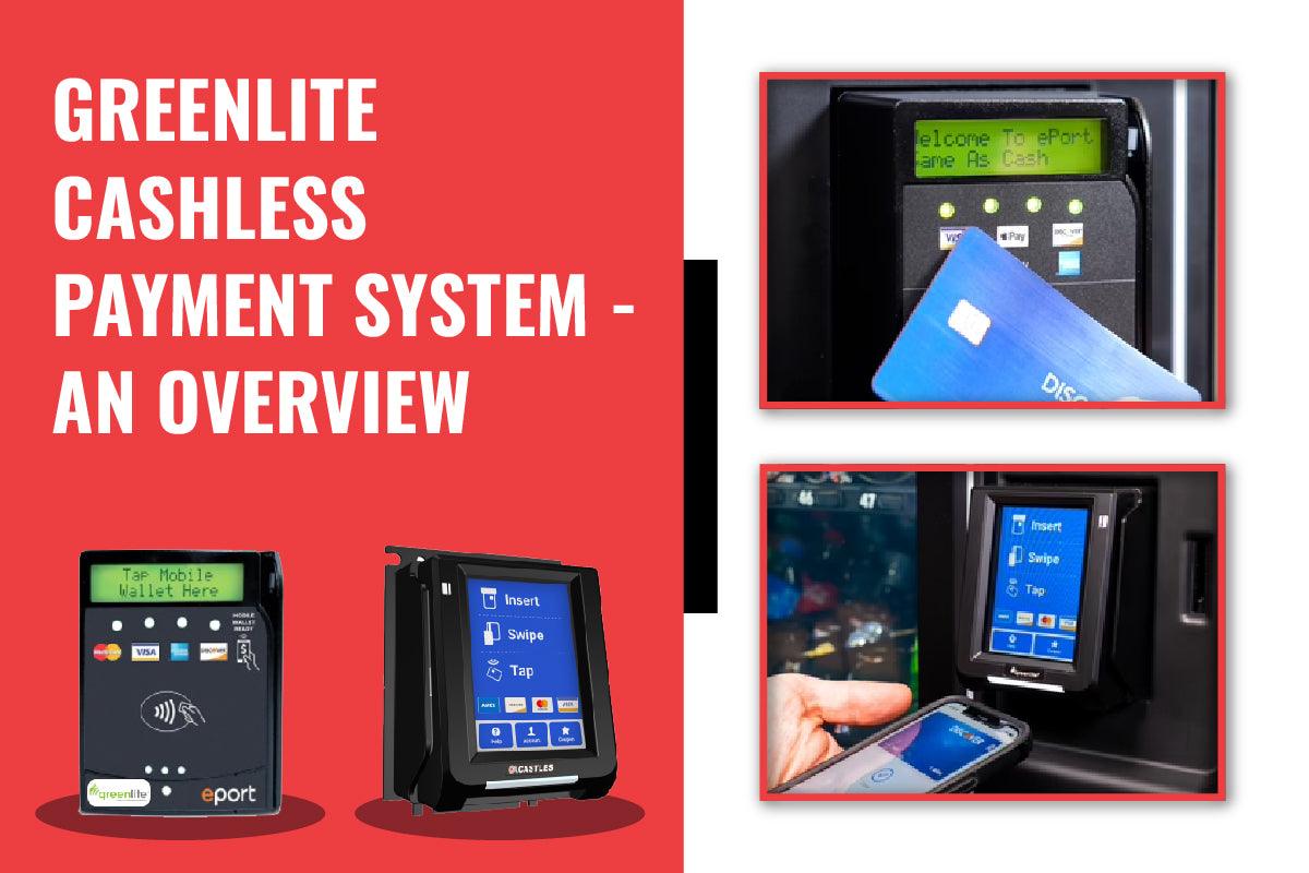 Greenlite Cashless Payment System – An Overview - Vendnet