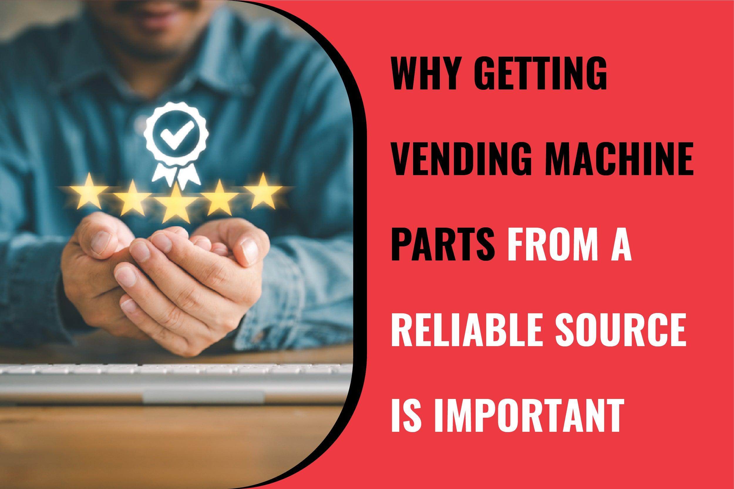 Part Replacement: Why Getting Vending Machine Parts from a Reliable Source is Important - Vendnet