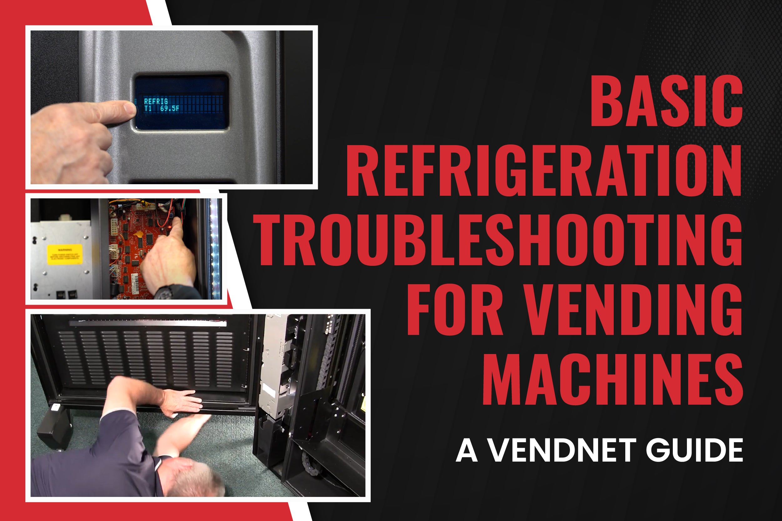 Basic Refrigeration Troubleshooting for Vending Machines