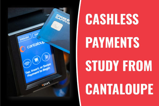 Micropayments, Consumers, And Cashless Payment Trends- A Cantaloupe Study - Vendnet