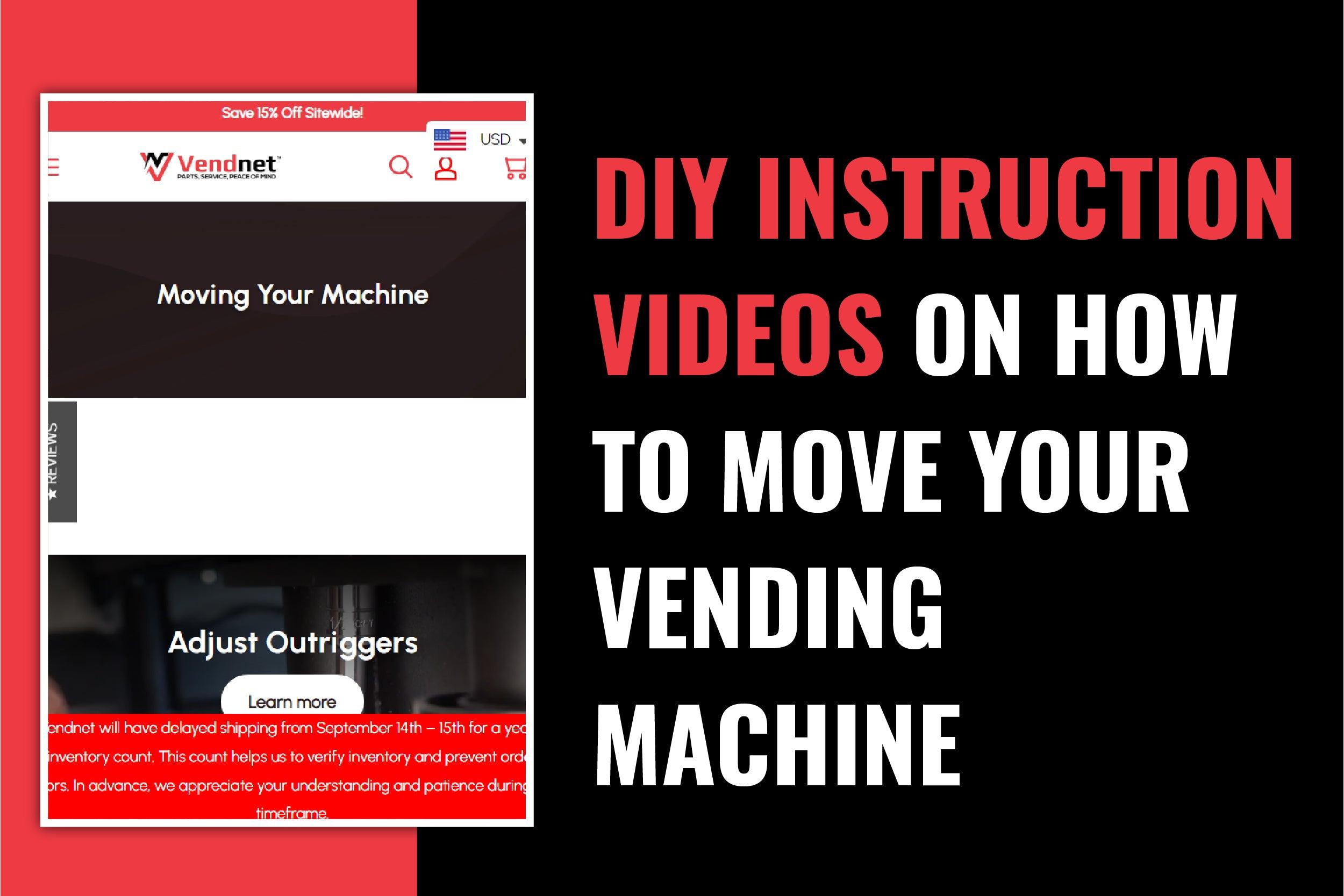 DIY Your Way To Moving Your Vending Machine - Vendnet