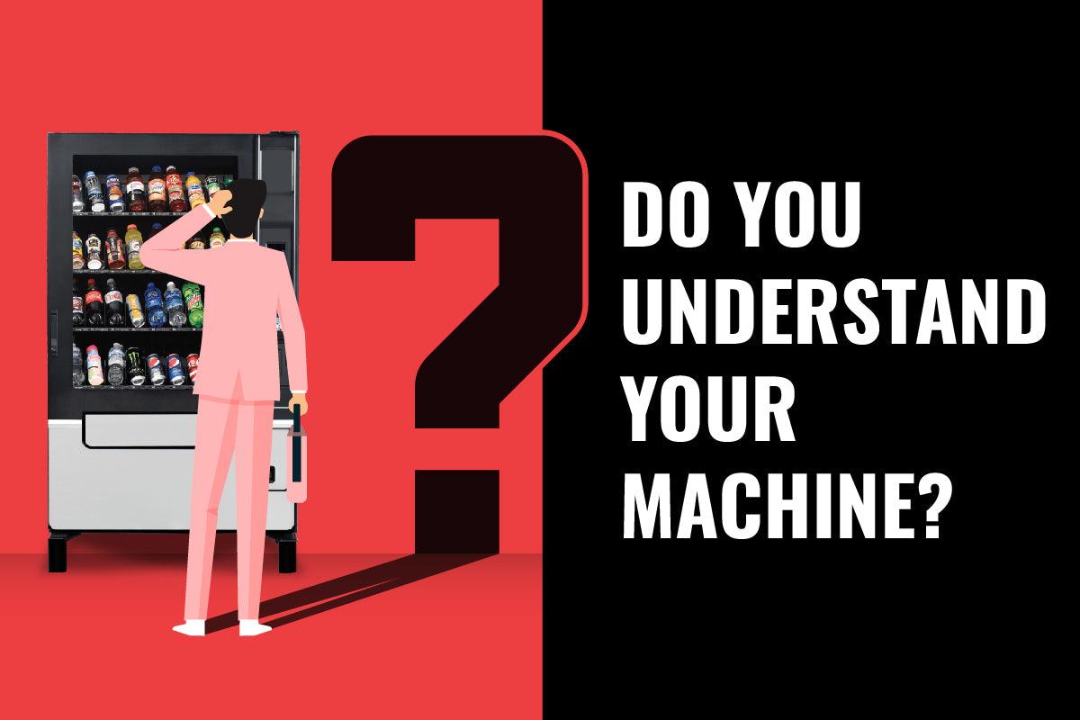 Vending Maintenance: Do You Understand Your Machine? - Vendnet