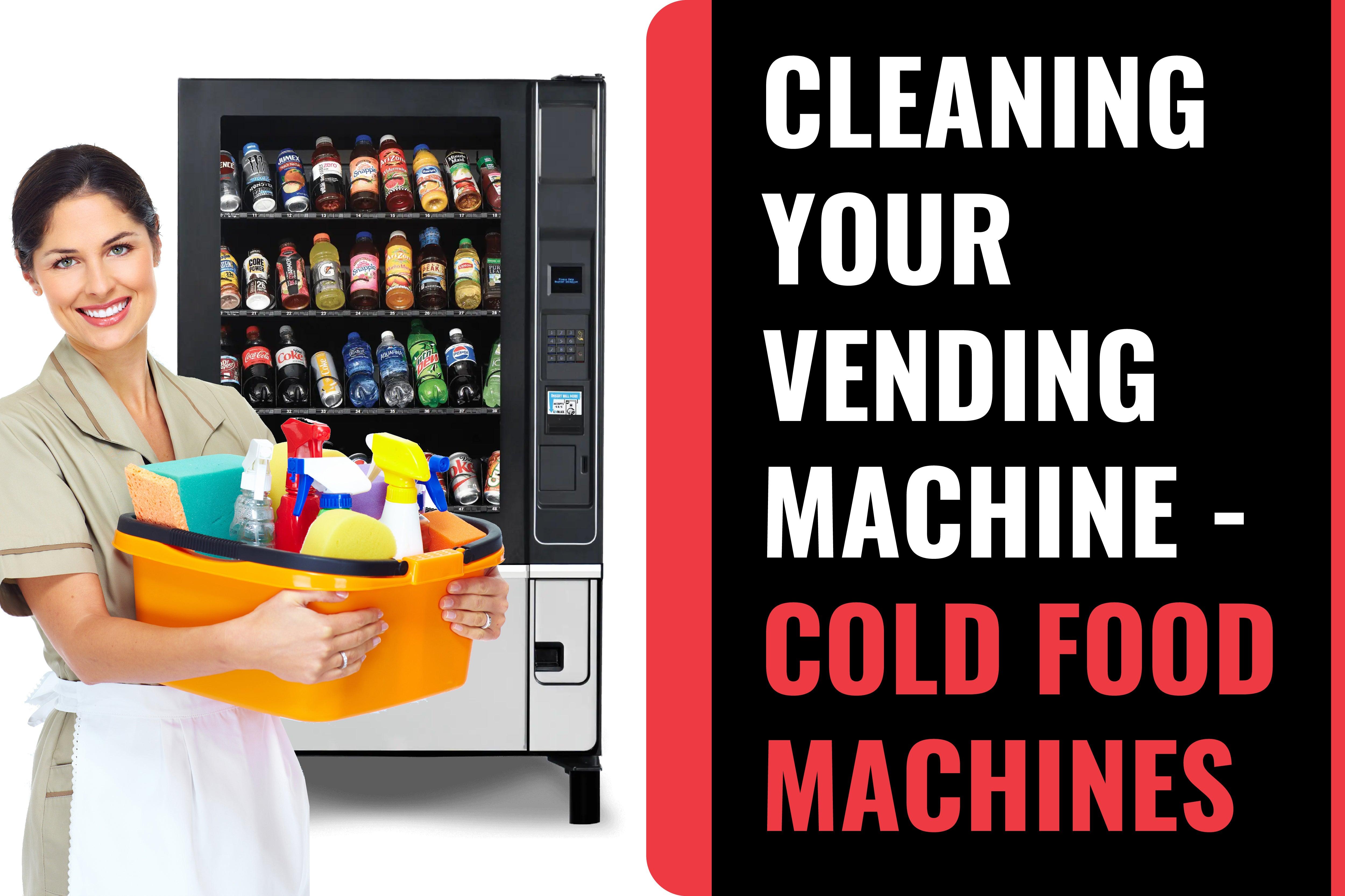 Vending Maintenance: Cleaning Your Vending Machine - Cold Food Machines - Vendnet