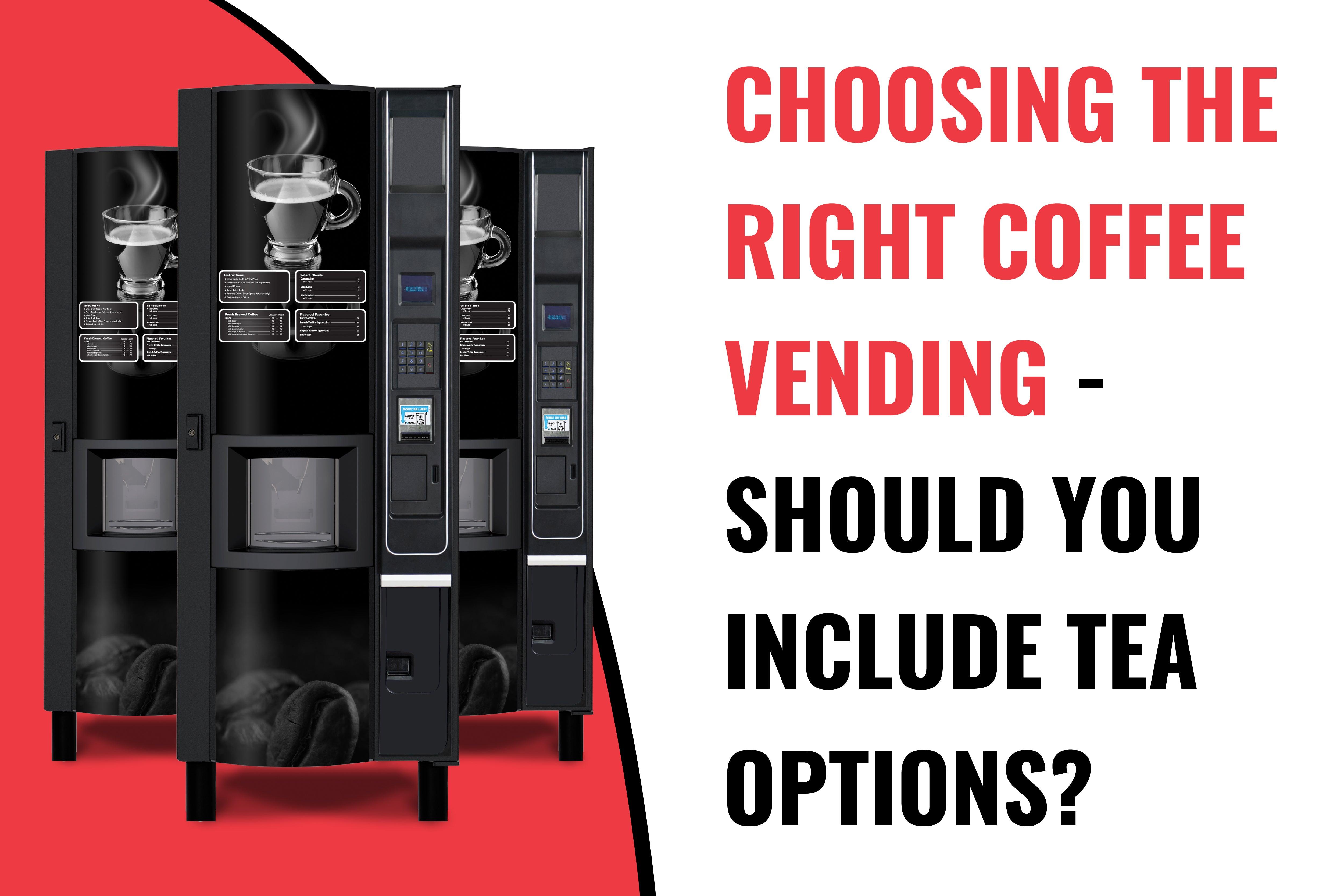 Hot Beverage Vending: Choosing the Right Coffee Vending - Should You Include Tea Options? - Vendnet