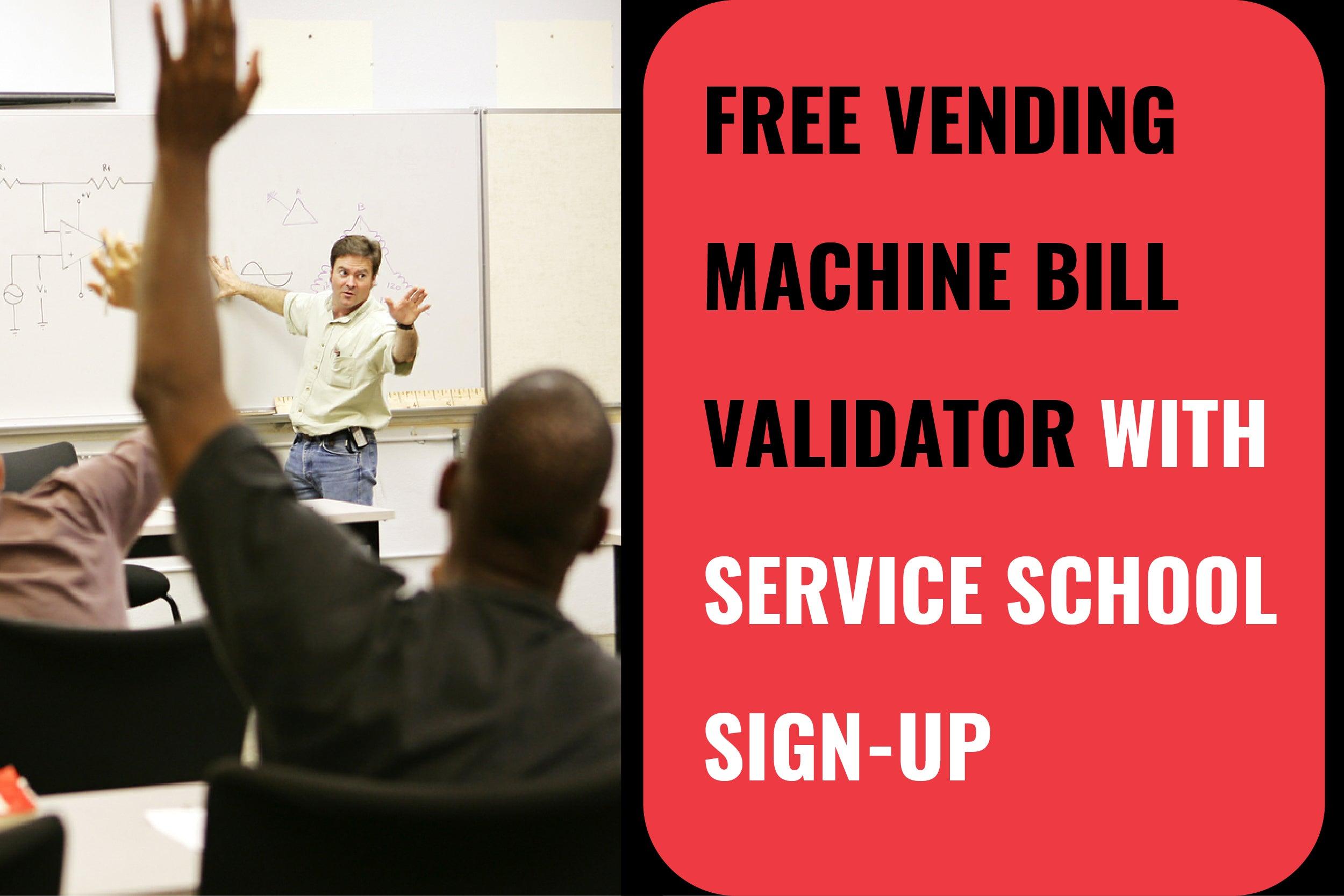 Payment System: Free Vending Machine Bill Validator with Service School Sign-Up - Vendnet